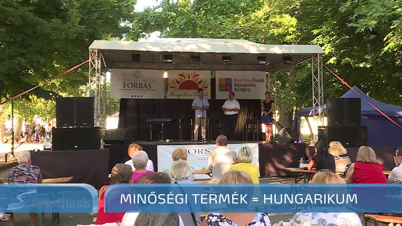 Hungarikum fesztivál Szeged