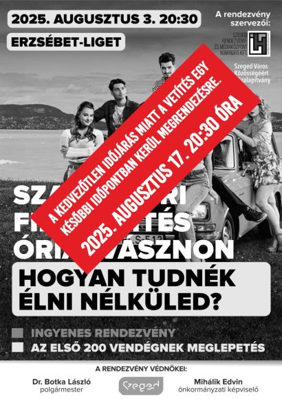 Elmarad az ingyenes filmvetítés Szegeden